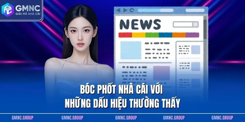 Bóc phốt nhà cái với những dấu hiệu thường thấy