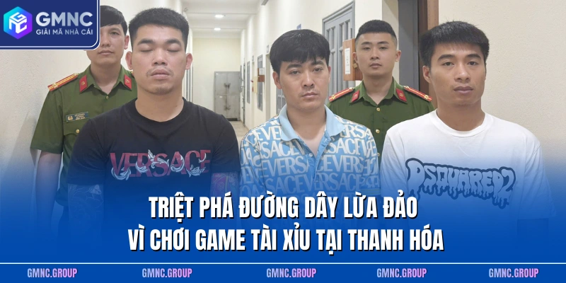 Triệt phá đường dây lừa đảo vì chơi game tài xỉu tại Thanh Hóa